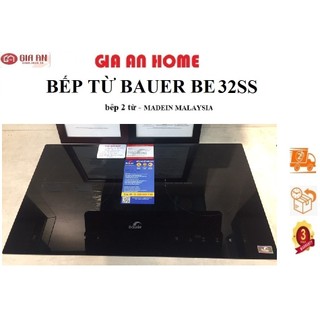 Bếp từ đôi bauer BE 32ss madein malaysia . bếp điện từ đôi chính hãng. bếp từ đôi âm bàn thế hệ mới