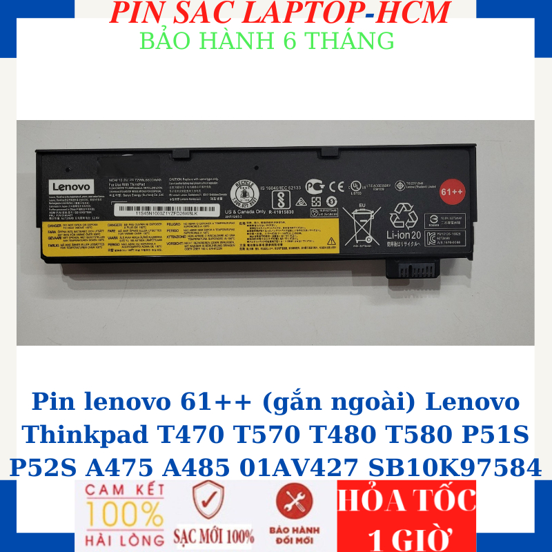 Pin lenovo 61++ (gắn ngoài) Lenovo Thinkpad T470 T570 T480 T580 P51S P52S A475 A485 01AV427 SB10K97584