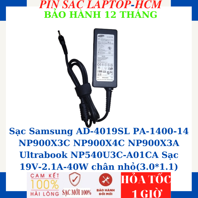 Sạc Samsung AD-4019SL PA-1400-14 NP900X3C NP900X4C NP900X3A Ultrabook NP540U3C-A01CA Sạc 19V-2.1A-40W chân nhỏ