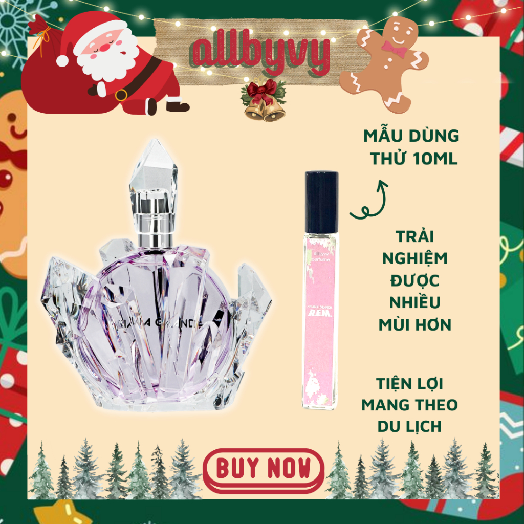 allbyvy | Mẫu thử nước hoa 10ml Ariana Grande R.E.M