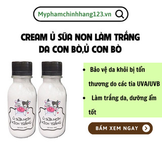 Ủ sữa non kích trắng con bò loại 100ml , ủ sữa kích trắng dùng cho cả face và body