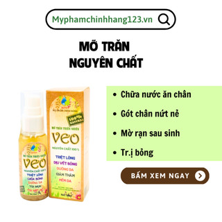 ( CHÍNH HÃNG ) MỠ TRĂN Thiên Nhiên VEO Nguyên Chất 100%, Tinh Chất Mỡ Trăn Tinh Chất TRIỆT LÔNG VĨNH VIỄN,