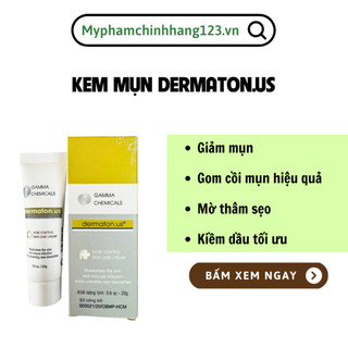 Kem Gamma Chemicals Dermaton.us giảm mụn, giảm thâm 20g