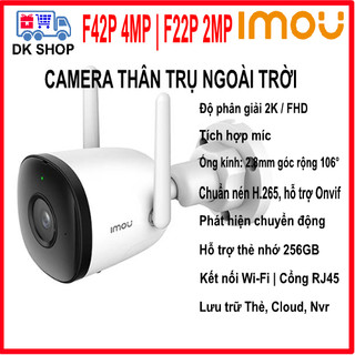 Camera IP WiFi (Dahua) Imou Bullet 2C IPC-F42P 4.0MP| F22P 2.0MP - Ngoài Trời - Chính Hãng - Bảo Hành 2 Năm .