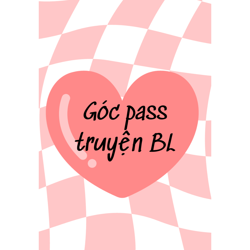 Góc pass truyện tranh boylove
