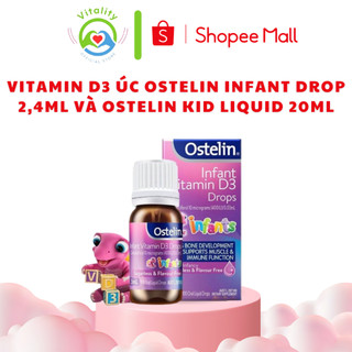 Vitamin d3 úc Ostelin Infant Drop 2,4ml và Ostelin kid liquid 20ml