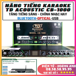 Nâng tiếng karaoke, Nâng tiếng TD Acoustic CB-1000 cao cấp, Bluetooth-Optical-USB-Chỉnh Âm Hay