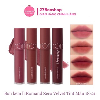 (MÀU 18,19,20,21) SON KEM LÌ ROMAND ZERO VELVET TINT KNIT LIP