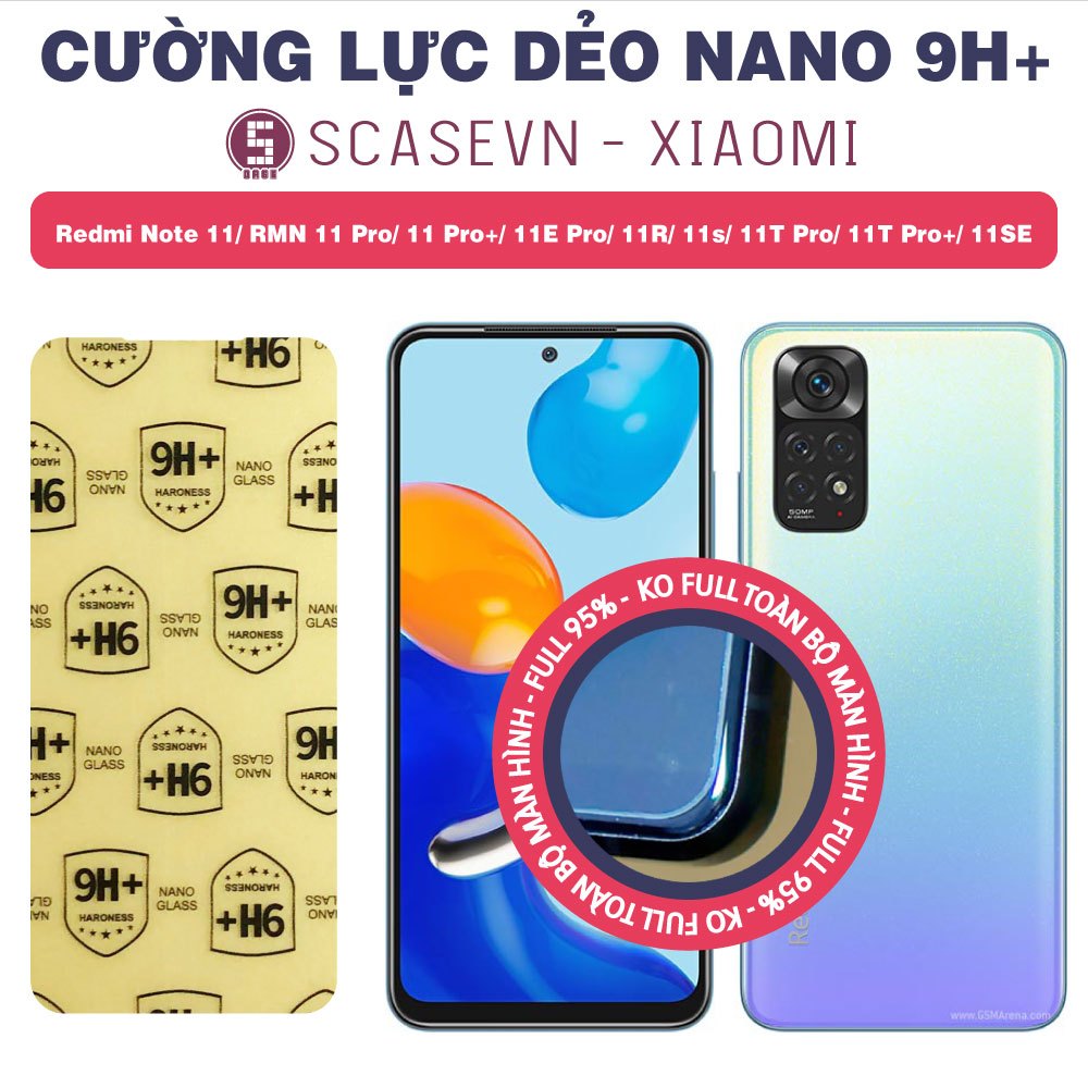 Cường Lực Dẻo Nano Trong Suốt Cho Xiaomi Redmi Note 11/ RMN 11 Pro/ 11 Pro+/ 11E Pro/ 11R/ 11s/ 11T 