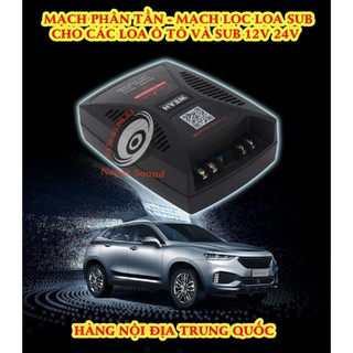PHÂN TẦN LOA SUB Ô TÔ - MẠCH LỌC LOA SÚP XE HƠI - MẠCH PHÂN TẦN LOA SÚP Ô TÔ