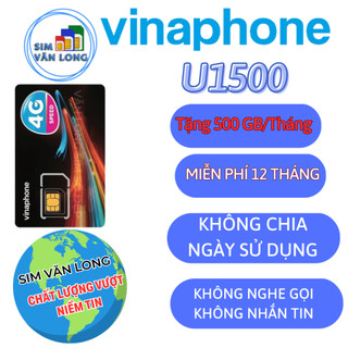 Sim 4g vinaphone u1500 500gb/tháng , không lo hết dung lượng, sim d500 mỗi tháng 5gb