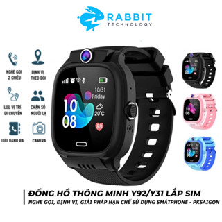  Đồng Hồ Thông Minh Trẻ Em Y92   Y31 Chống Nước Có Tiếng Việt - Wifi- LẮP SIM - ĐỊNH VỊ - BẢO HÀNH ĐỔI MỚI LỖI 1 ĐỔI 1 