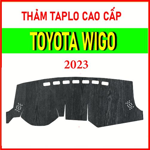 Thảm taplo Toyota Wigo 2018 đến 2023, chất liệu cao cấp, chuẩn form, hiện đại, tham taplo bảo vệ mặt taplo