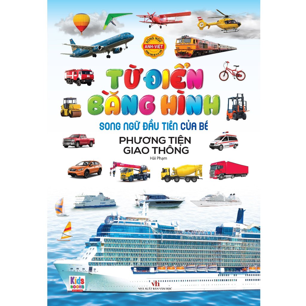 Sách - Từ Điển Bằng Hình - Chữ Cái Và Số Đếm - Khám Phá Ngôi Nhà Của Bé - Hoa Quả Rau Củ - Phương Tiện Giao Thông