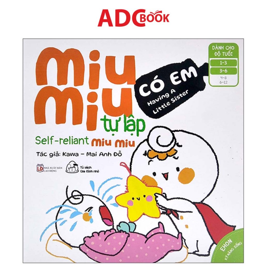 Sách- Ehon Kĩ Năng Sống - Miu Miu Tự Lập - Có Em