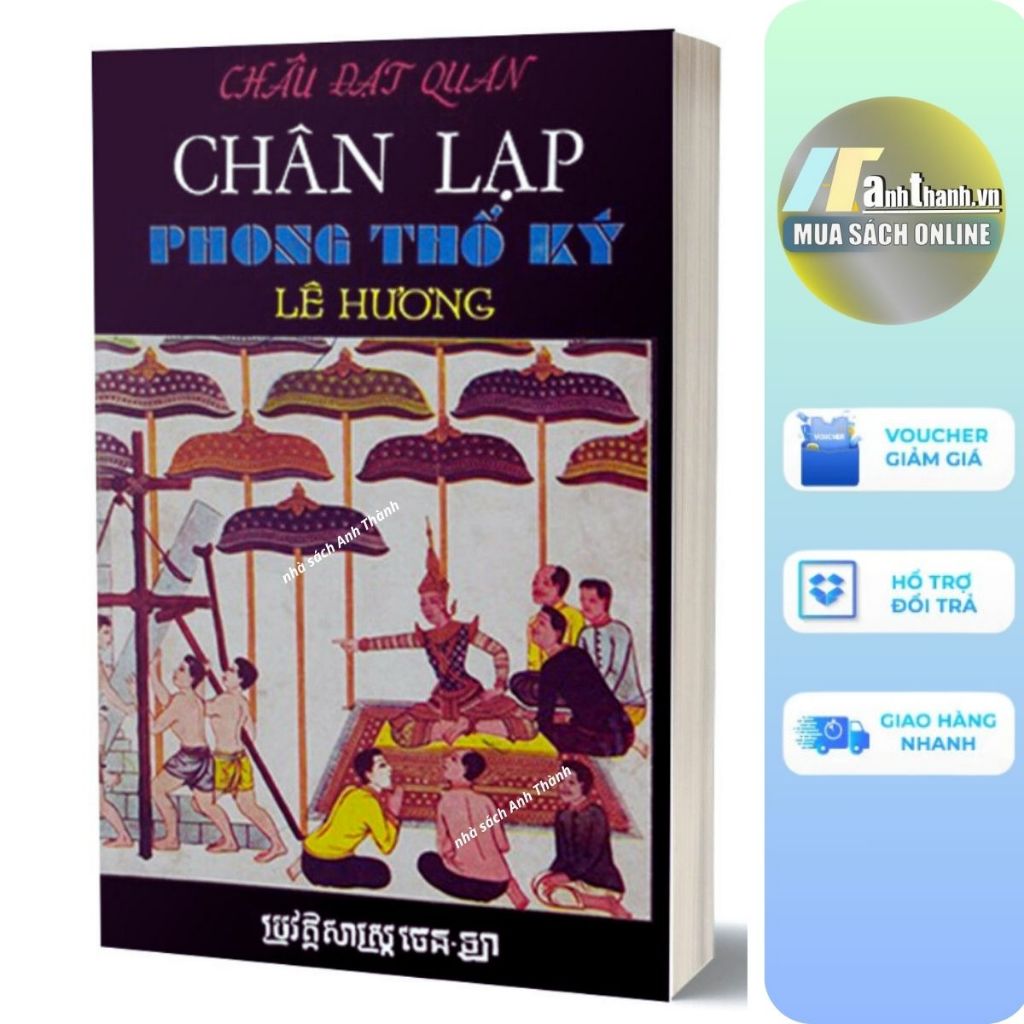 Sách - Chân Lạp Phong Thổ Ký (Châu Đạt Quan, HQ - Nhà Sách Anh Thành)