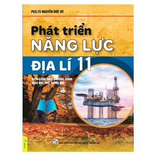 Sách - phát triển năng lực địa lí 11 - biên soạn theo chương trình gdpt mới