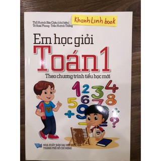 Sách - Em Học Giỏi Toán 1 (Theo Chương Trình Tiểu Học Mới)
