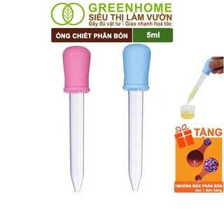Ống Pipet Greenhome, 5ml, D15cm, Chiết Phân Bón Dạng Nước, Có Vạch Định Lượng, Đa Năng, Tiện Dụng