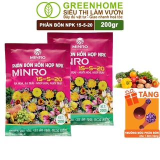 Phân NPK 15-5-20 Greenhome, Minro, Bao 200gr, Kích Ra Hoa, Tăng Đậu Trái Trên Kiểng, Cây Ăn Trái, Củ