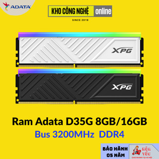 Ram adata xpg d35g ddr4 8gb / 16gb bus 3200mhz rgb