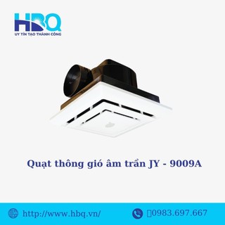 Quạt thông gió âm trần cao cấp jy - 9009