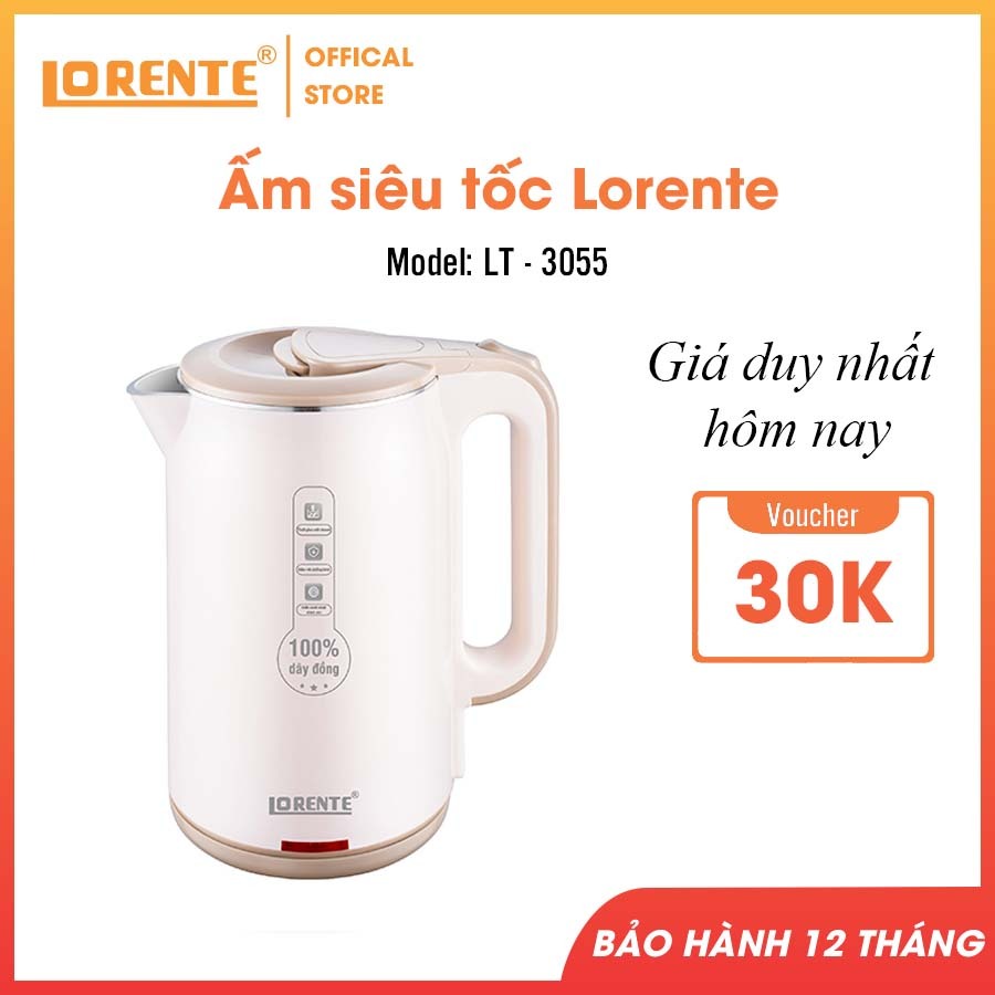 Ấm đun siêu tốc 2 lớp Lorente LT - 3055 ( Dung tích 2,5 lit )