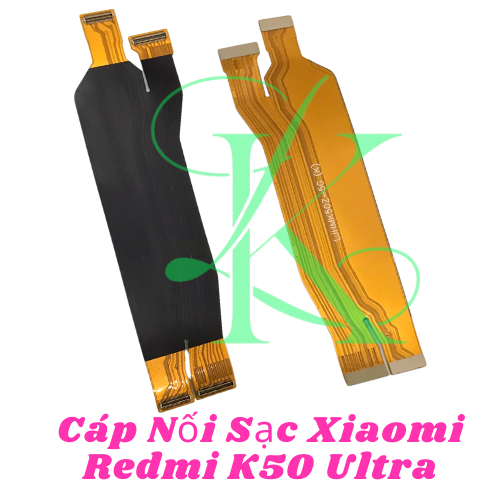 Cáp nối sạc và nối lcd XM Redmi K50 Ultra/ cáp nối màn hình redmi k50 ultra