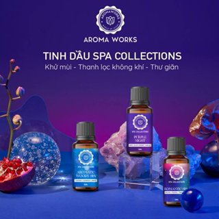 Tinh Dầu Aroma Works Mùi Hương Spa Cao Cấp 10ml