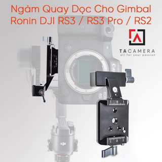 Ngàm quay dọc ronin dji r vertical camera mount - phụ kiện dji ronin dji r vertical mount