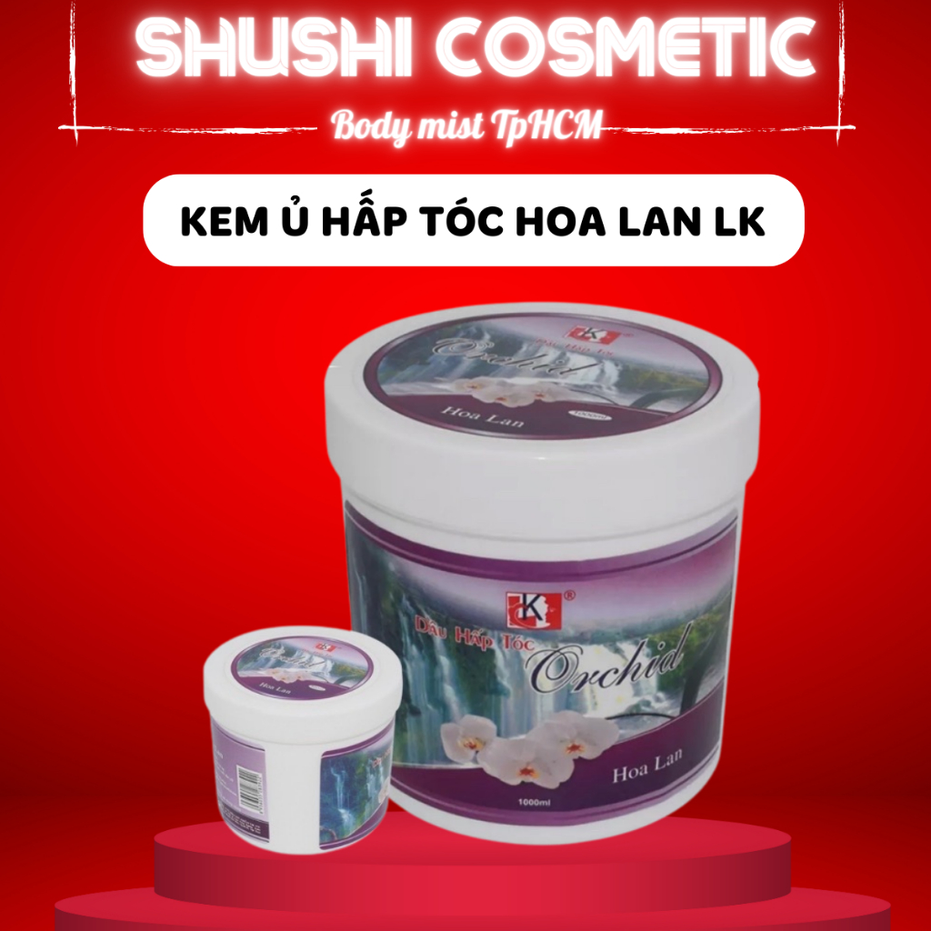 Kem ủ tóc hấp dầu xả tóc Hoa Lan LK Mềm Mượt 1000ml bodymist.tphcm