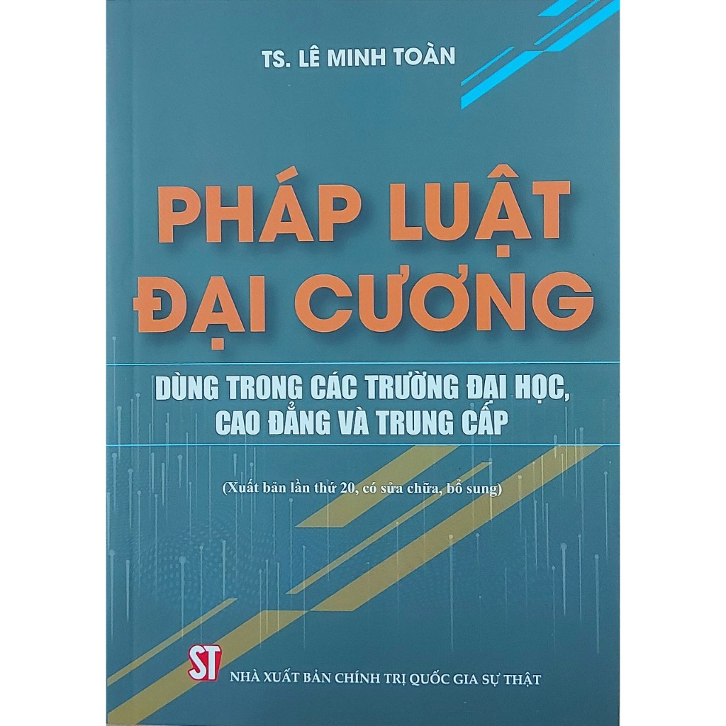 Sách - Pháp luật đại cương (Dùng trong các trường đại học, cao đẳng và trung cấp)