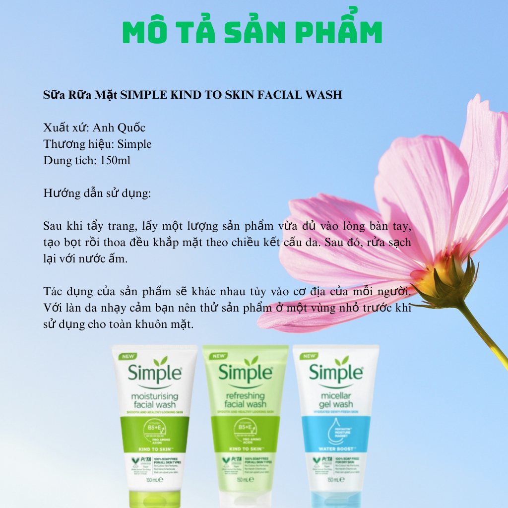 Sữa Rửa Mặt Simple Lành Tính Sạch Thoáng Dịu Nhẹ Cho Mọi Loại Da 150ml