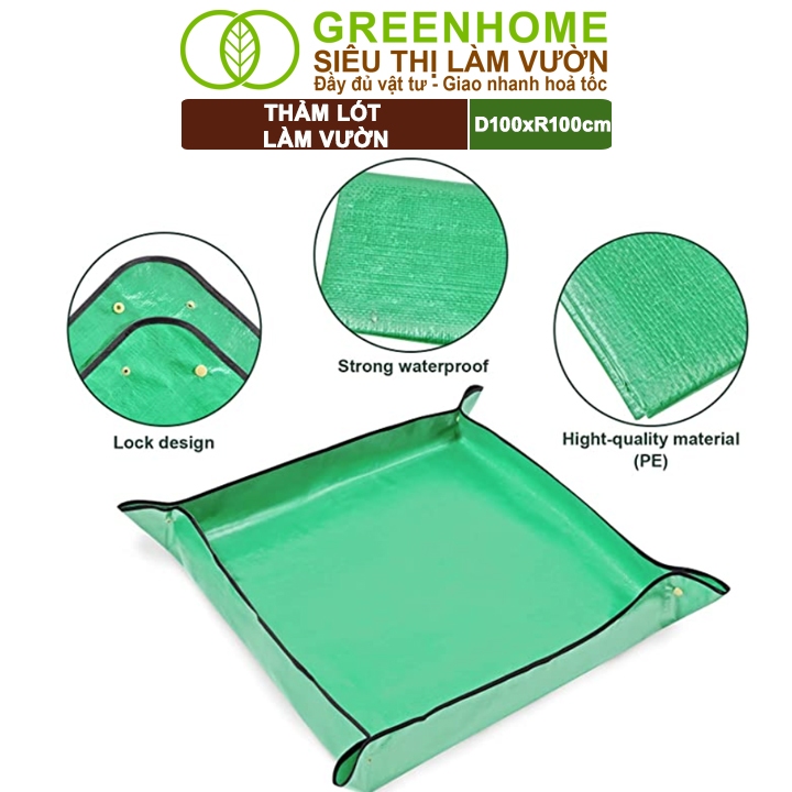 Thảm Lót Làm Vườn Greenhome, D100xR100cm, Trộn Đất, Thay Chậu, Trồng Cây Sạch Sẽ Chống Thấm Nước, Dễ Vệ Sinh, Gấp Gọn