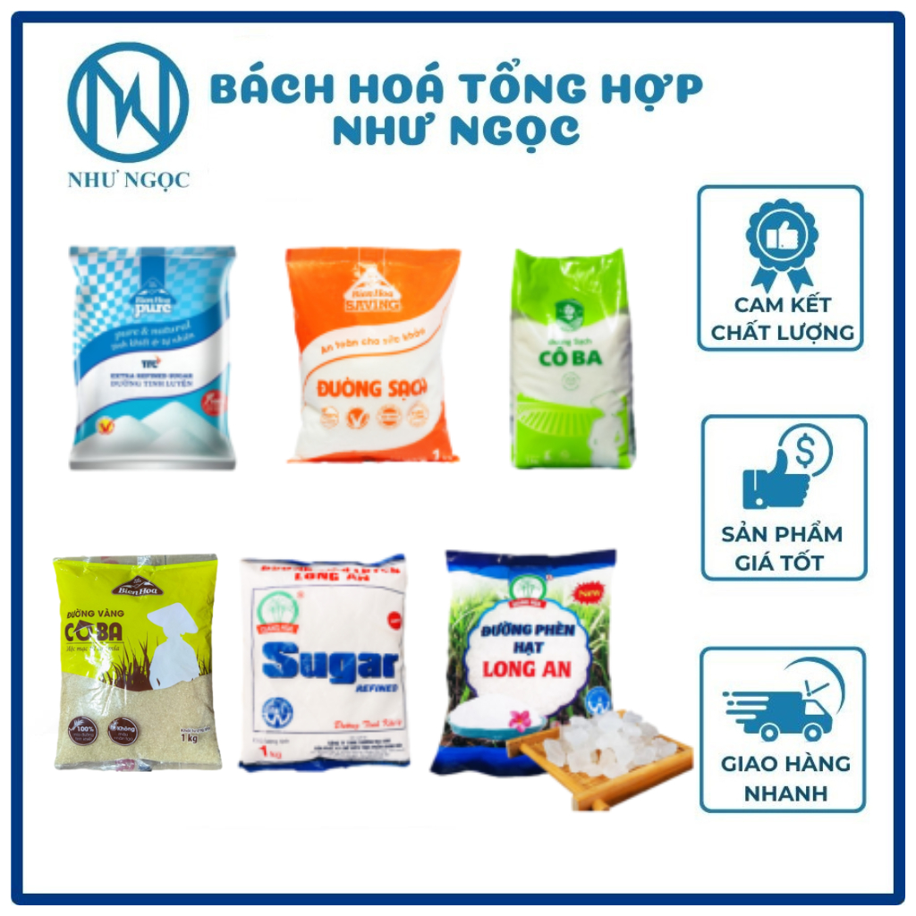Đường Tinh Luyện Long An Giang Húa/ Biên Hòa Pure/ Cô Ba/ SaVing/ Đường Phèn Hạt - Bách Hóa Tổng Hợp Như Ngọc
