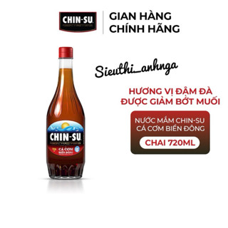 Nước Mắm CHIN-SU Cá Cơm Biển Đông Chai 720ml.
