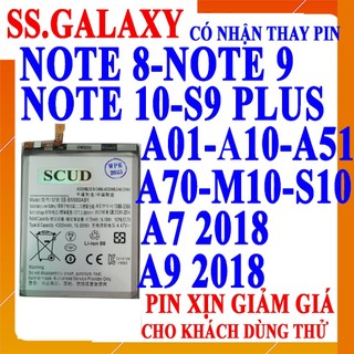 Pin Scud cho Samsung Galaxy A01/S9 Plus/S10/Note 8/Note 9/Note 10/A51/A70/A7 2018/M10/A10/A9 2018