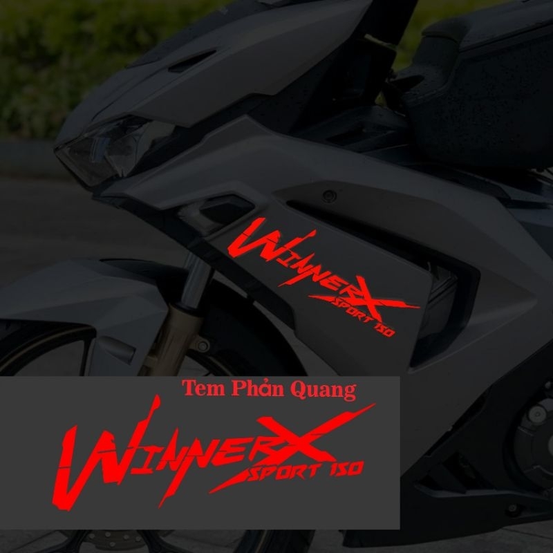 TEM XE WINNER X DECAL PHẢN QUANG  ĐỊNH HÌNH TRANG TRÍ DÁN XE MÁY HONDA WINNER X-V3 PHONG CÁCH WINNER SPORTS 150 CỰC CHẤT