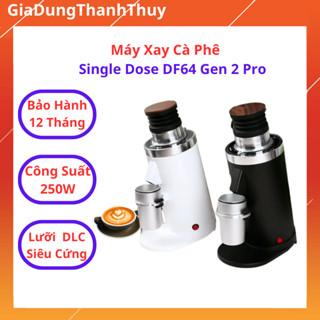 Máy Xay Cafe Hạt DF64 Gen 2, Máy Xay Cà Phê DF64 Gen 2 PRO