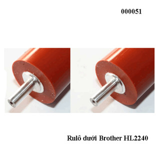 Ru lô dưới Brother HL2240 ( lô sấy)