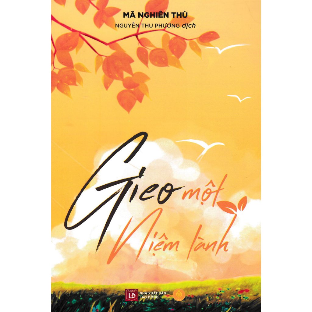 Sách - Gieo Một Niệm Lành (Á Châu)
