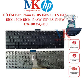 Bàn Phím HP 15-BS 15BS 15-CS 15CS 15CC 15CD 15CK 15-AW 15T-BS 15-BW 17G-BR 17Q-BU ZIN(GÕ ÊM) LAPTOPMINHKHOI