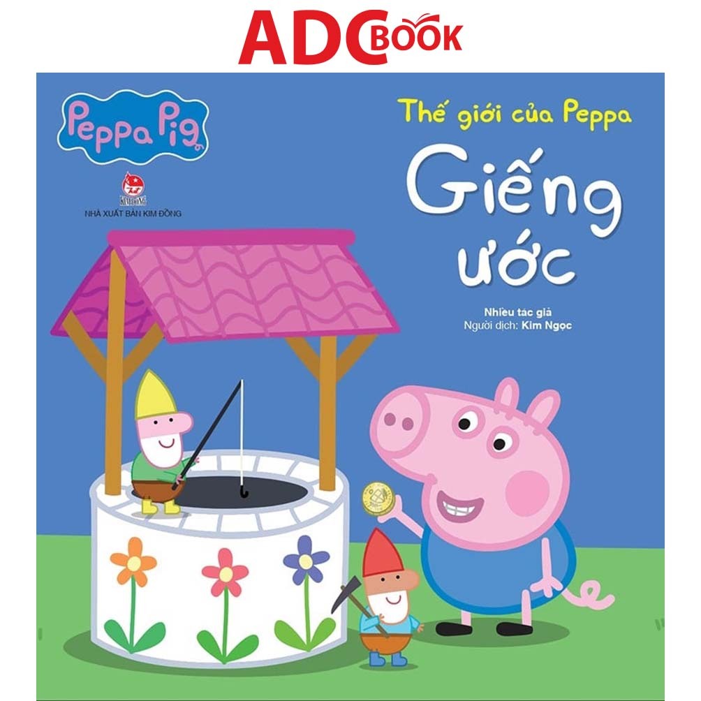 Sách - Thế Giới Của Peppa - Giếng Ước