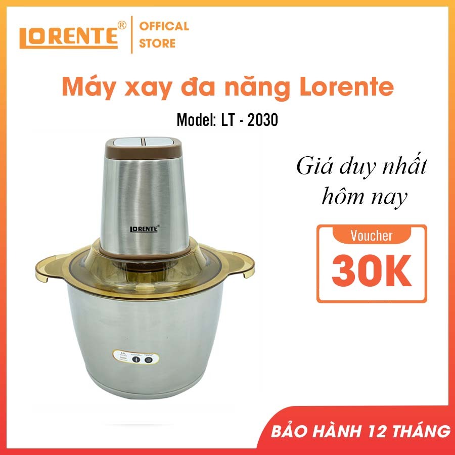 Máy xay thịt đa năng cối Inox cao cấp Lorente LT-2030 - dung tích 3.0 Lít