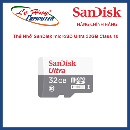 Thẻ Nhớ SanDisk microSD Ultra 32GB/64GB/128GB Class 10
