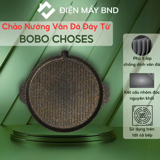 Chảo nướng không khói BOBO CHOSES chảo chống dính vân đá đáy từ dày 3.2mm kích thước 28cm