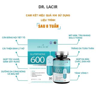 Viên Uống Glutathione 600 Trắng Da Ngừa Nám DR.LACIR Hộp 30 Viên