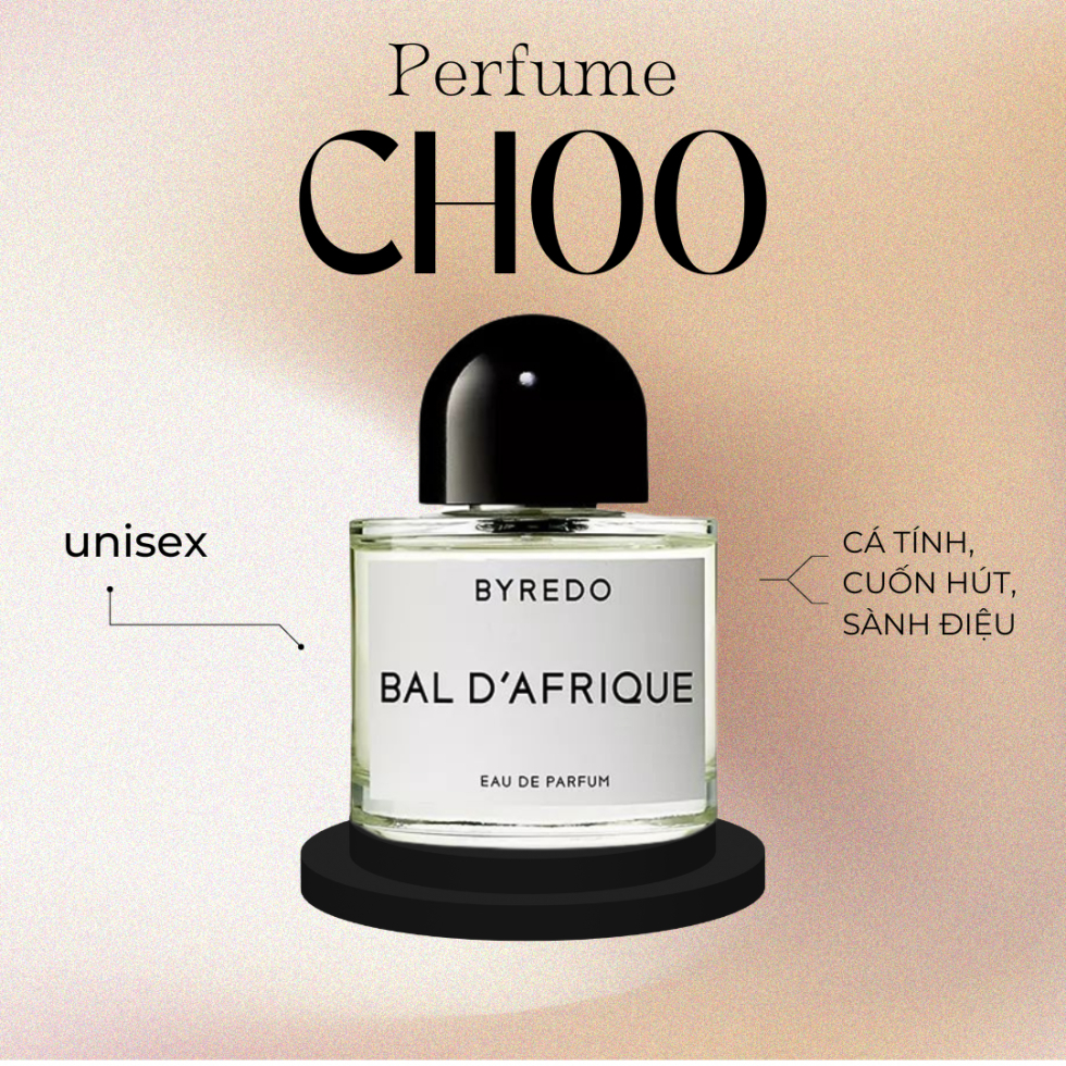 +𝘊𝘩𝘰𝘰 𝘗𝘦𝘳𝘧𝘶𝘮𝘦+ [NEW] Nước hoa BYREDO BAL D'AFRIQUE 5ml/10ml