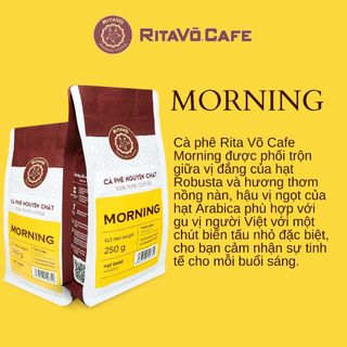 Cà phê hạt rang Rita Võ Cafe Morning 250g