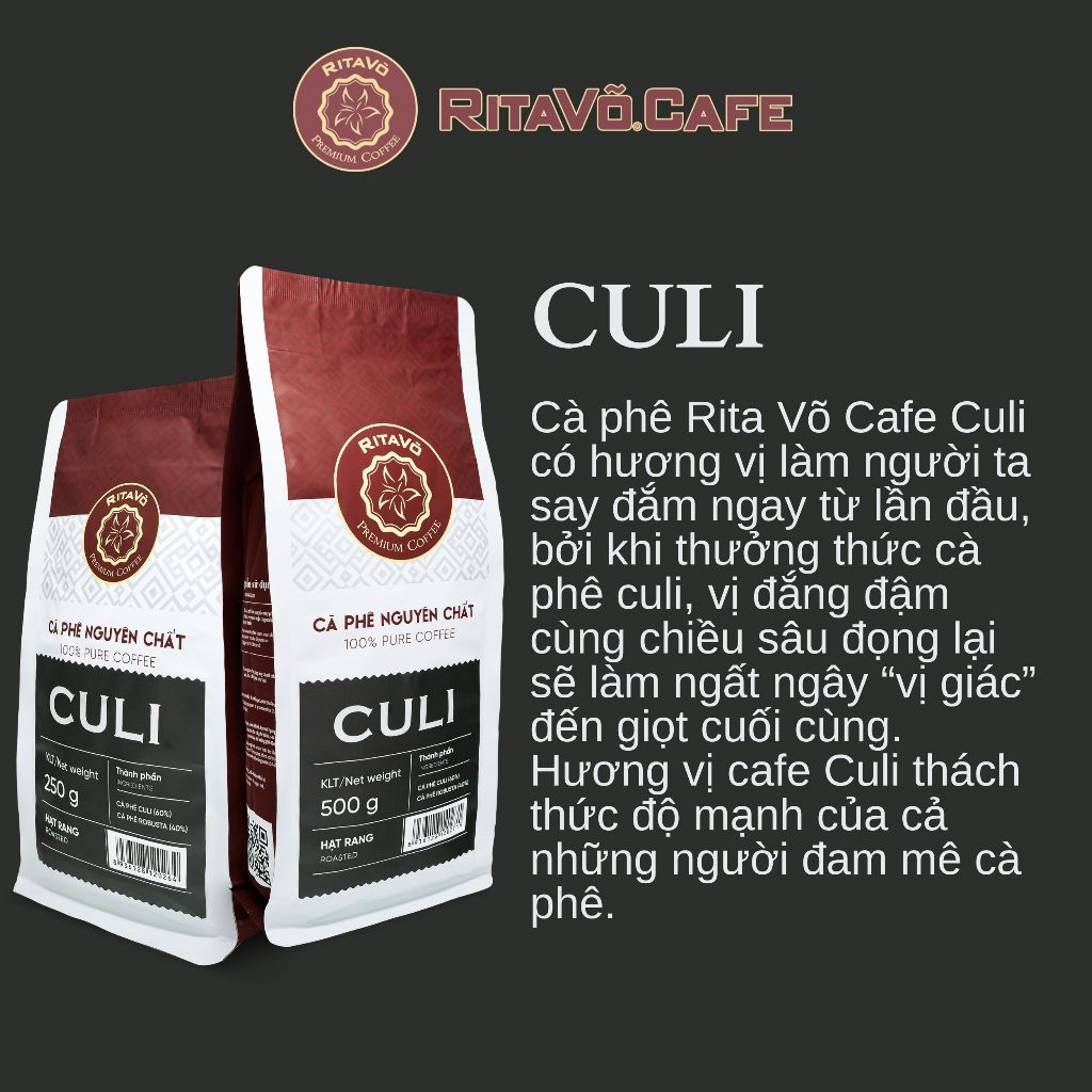 Cà phê hạt rang Rita Võ Cafe Culi 250g